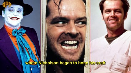 Jack Nicholson Biography： The truth behind the image of an unruly womanizer