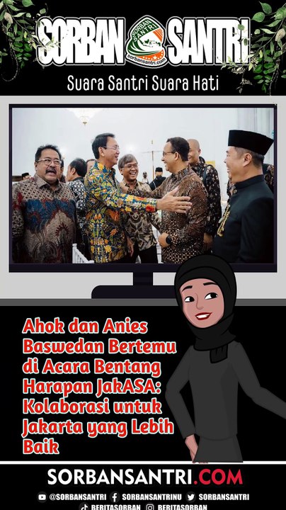 Ahok dan Anies Baswedan Bertemu di Acara Bentang Harapan JakASA: Kolaborasi untuk Jakarta yang Lebih Baik