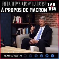 Philippe De Villiers à propos de macron
