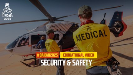 Security & Safety - Educational videos - #Dakar2025
