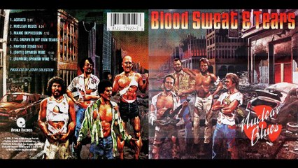 BLOOD, SWEAT & TEARS...01 - Agitato