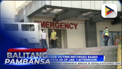 24 firecracker victims get treatment at EAMC as of Jan. 1 afternoon