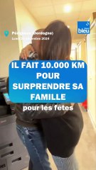 Il fait 10.000 km pour surprendre ses proches pour les fêtes de fin d'année