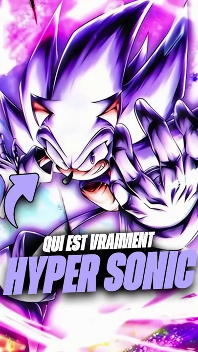 QUI est HYPER SONIC !!! Explication des ORIGINES de HYPER SONIC ! #sonicthehedgehog  #hypersonic (1)