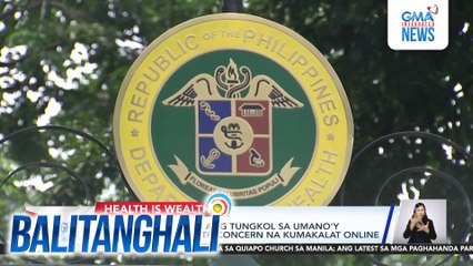DOH, pinabulaanan ang tungkol sa umano'y international health concern na kumakalat online | Balitanghali