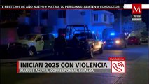 Inicia 2025 en violencia en Sinaloa; muertos, disparos, entre otros