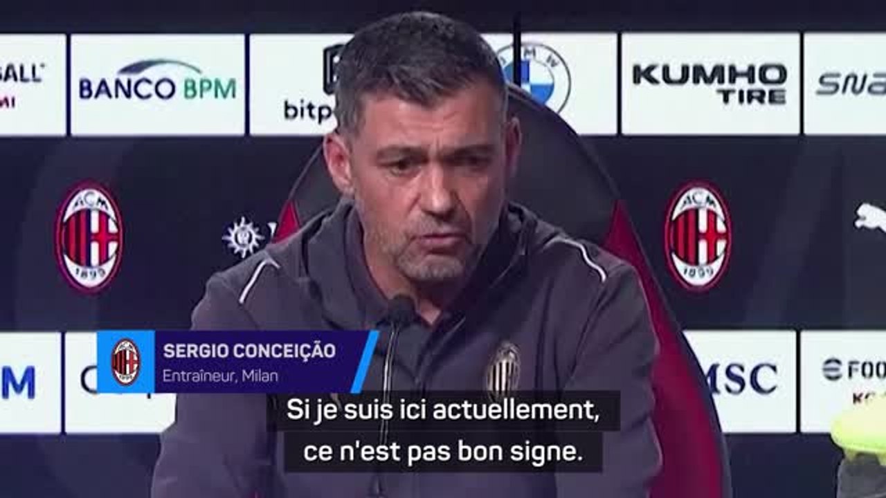 Milan - Conceição : "Si je suis ici actuellement, ce n'est pas bon signe"