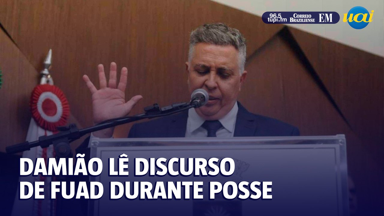Álvaro Damião lê discurso de Fuad durante posse em BH