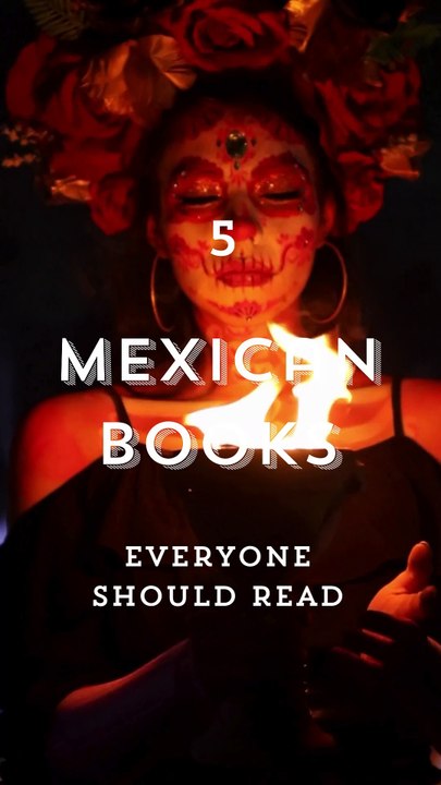 5 Mexican Books Everyone Should Read