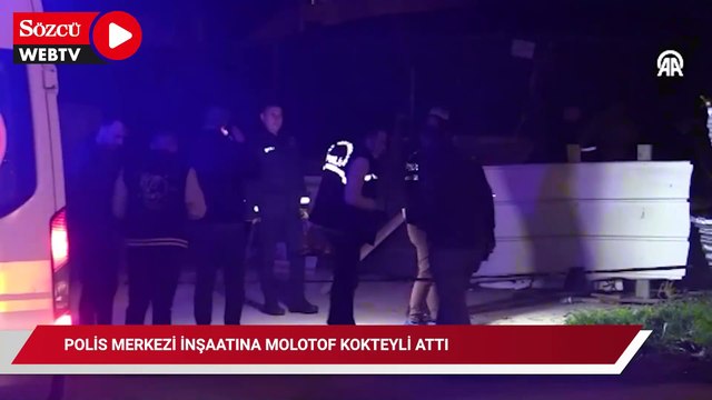 Polis merkezi inşaatına molotof kokteyli atan şüpheli, vurularak etkisiz hale getirildi