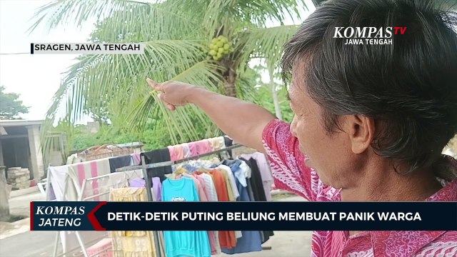 Detik-detik Puting Beliung Membuat Panik Warga