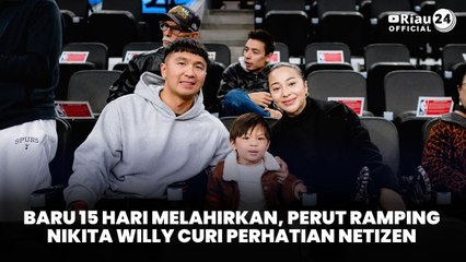 Baru 15 Hari Melahirkan, Perut Ramping Nikita Willy Curi Perhatian Netizen