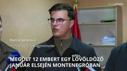 Tíz embert, köztük két gyermeket lőtt le egy fegyveres férfi Montenegróban