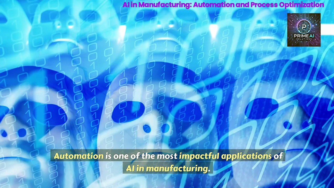 11y_ AI in Manufacturing_ Automation and Process Optimization