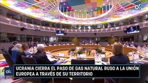 Ucrania cierra el paso de gas natural ruso a la Unión Europea a través de su territorio