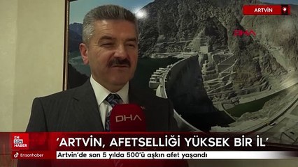 Artvin'de son 5 yılda 500'ü aşkın afet yaşandı