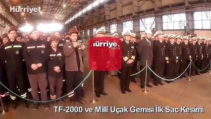 TF-2000 ve Milli Uçak Gemisi'nin ilk sac kesimleri İstanbul Tersanesi Komutanlığı'nda yapıldı