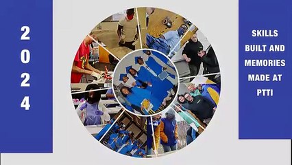 2024 - Skills built and memories made at PTTI