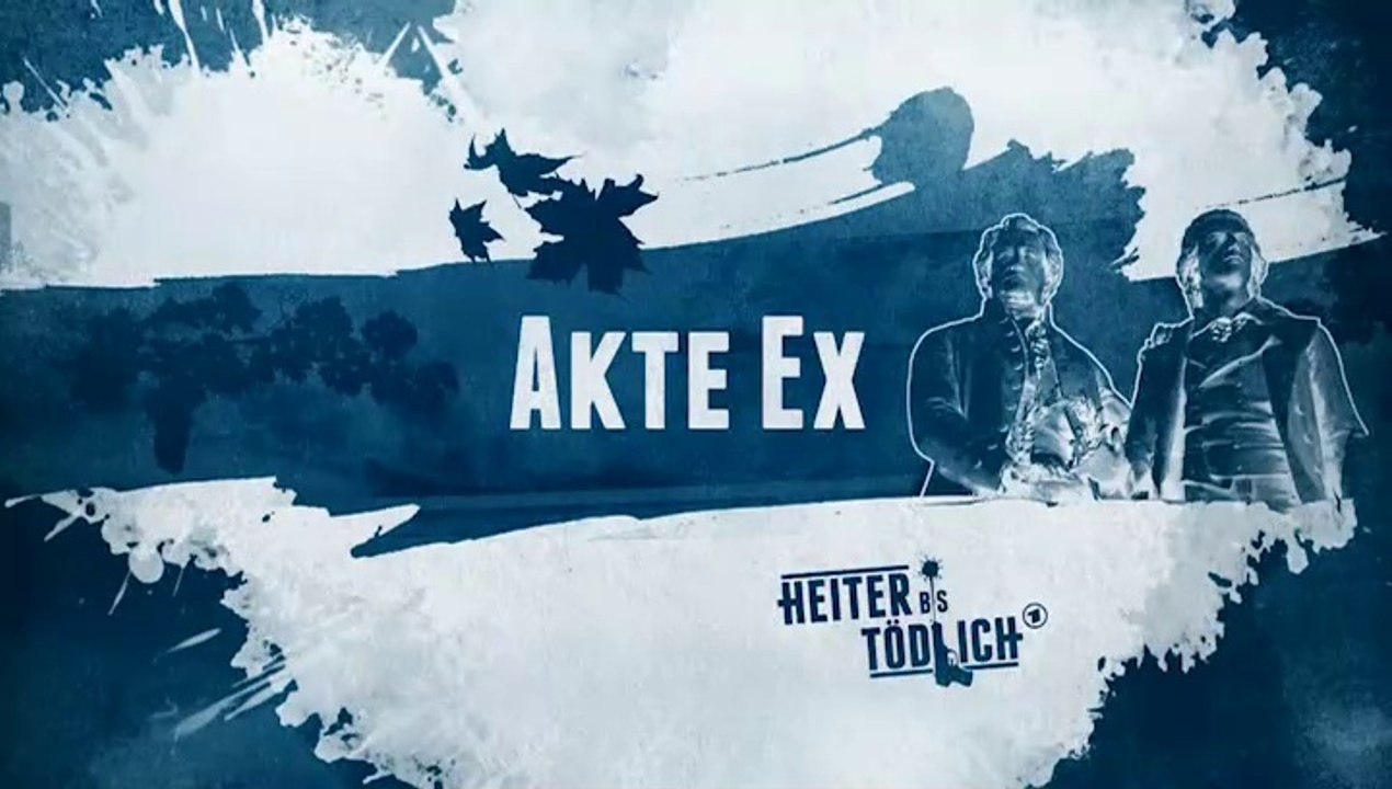 Akte Ex -04- Im Rausch der Emittlungen