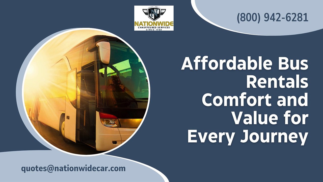 Affordable Bus Rentals are Your Solution for Stress-Free Group Transportation