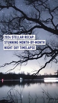 Astrophotography recap of 2024: Timelapse captures skies month by month
