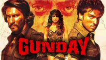 GUNDAY (2014) RANVEER SINGH IRRFAN KHAN PRIYANKA CHOPRA ARJUN KAPOOR BEST FILM || EXPLAINED IN HINDI