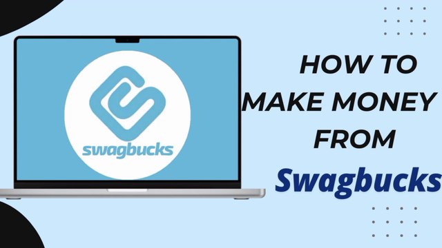 How to Make Money from Swagbucks.
