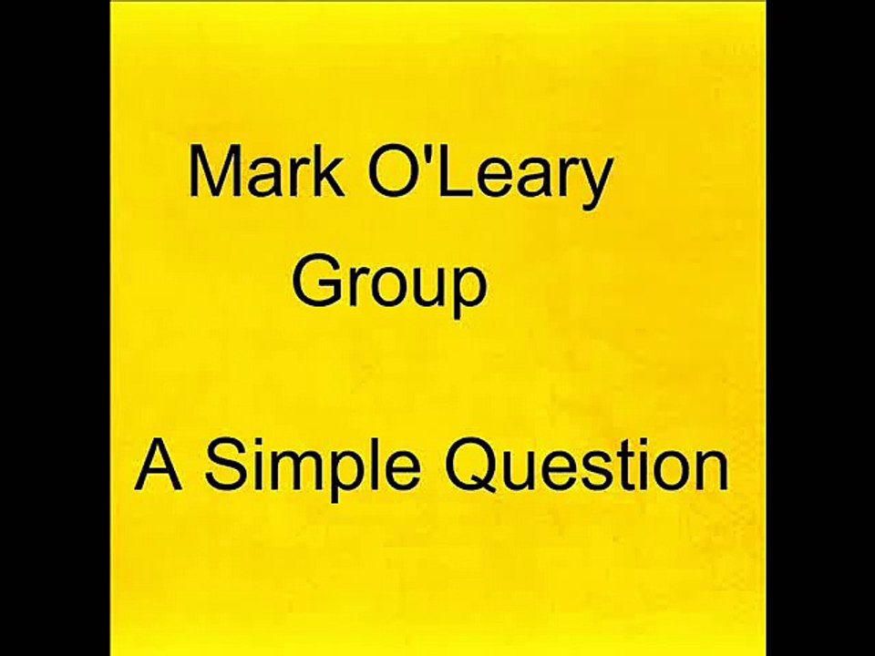 Mark O'Leary Group - All's Well Ends Well
