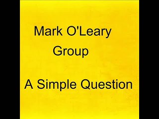 Mark O'Leary Group - All's Well Ends Well
