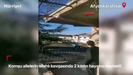 Komşu ailelerin silahlı kavgasında 2 kadın hayatını kaybetti