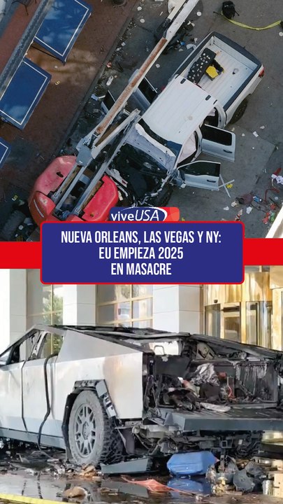 Nueva Orleans, Las Vegas y NY: EU empieza 2025 en MASACRE