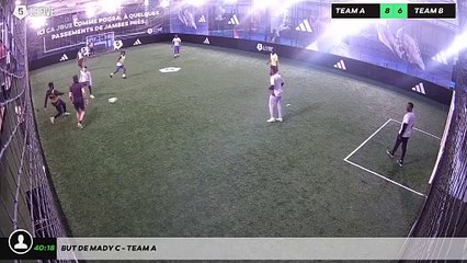 But de Mady C - Team A