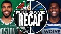 Game Recap: Celtics 118, Timberwolves 115