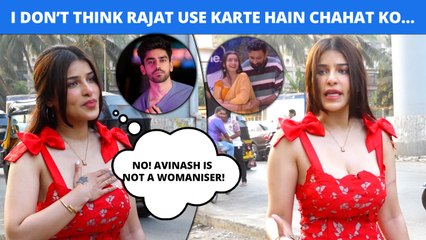 I Don’t Think Rajat Use Karte Hain Chahat Ko: Edin Rose Spotted | Red-Ravishing Avatar | Bigg Boss