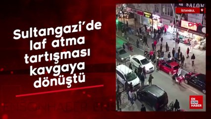 Sultangazi’de laf atma tartışması kavgaya dönüştü