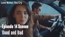 Good and Bad - Love Makes You Cry
