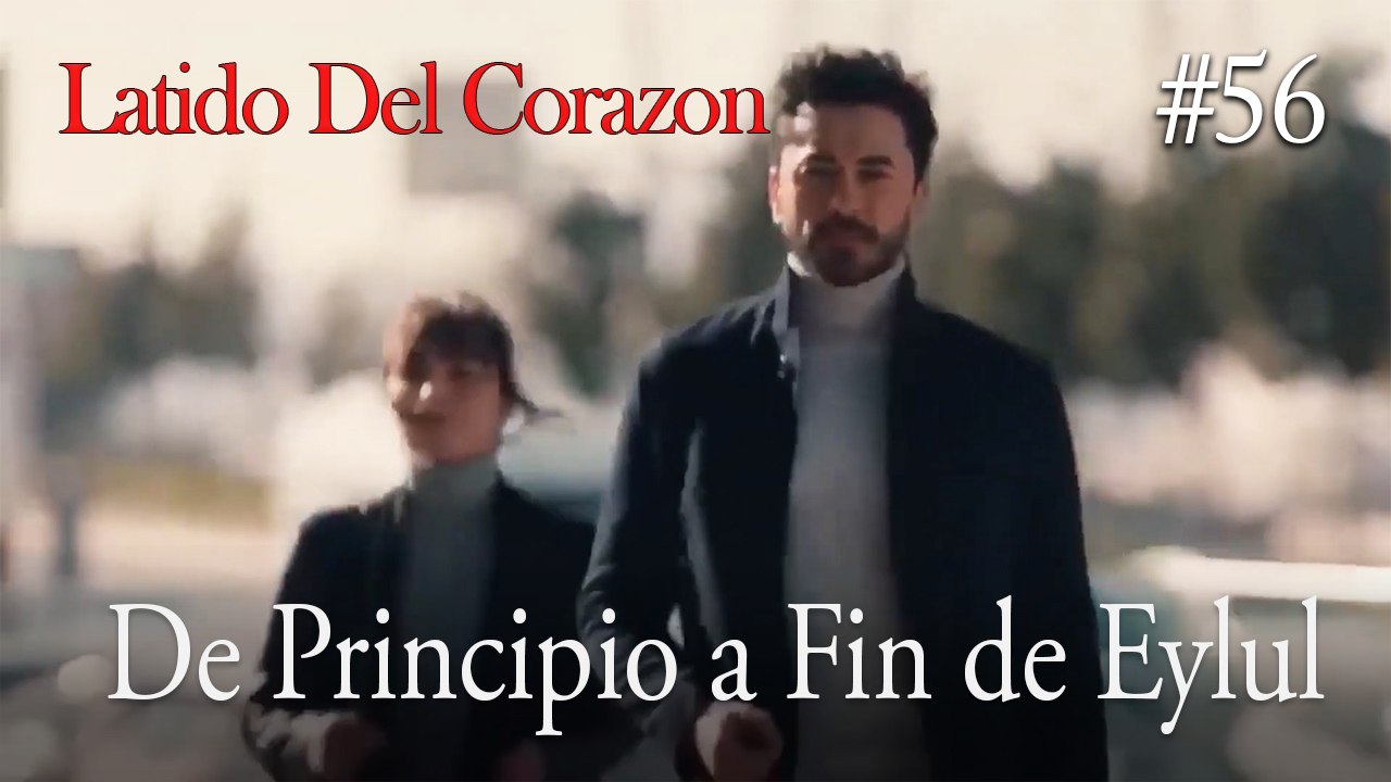 De Principio a Fin de Eylul #56