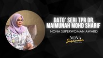 NSA 24 - Dato' Seri Dr Maimunah Mohd Sharif - Nona Superwoman Award