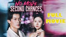 No More Second Chances Full Movie