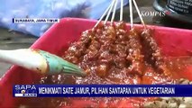 Menikmati Sate Jamur di Surabaya, Pilihan Santapan untuk Vegetarian