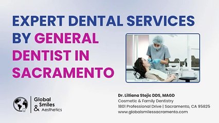 Expert Dental Services by General Dentist in Sacramento