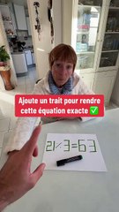 AJOUTE 1 TRAIT POUR RENDRE CETTE ÉQUATION EXACTE 🤯