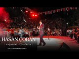 Hasan Çoban - Kaşlarını Eğdirirsin - Konser