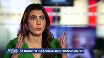 Documentário mostra os bastidores de denúncia sobre transplantados com HIV | Jornal da Band