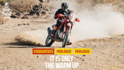 It is only the warm up - Prologue - #Dakar2025