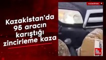 Kazakistan'da 95 aracın karıştığı zincirleme kaza