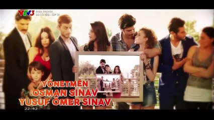 DÙ CÓ YÊU TẬP 38-39 - VTV3 THUYẾT MINH - PHIM THỔ NHĨ KỲ - DU CO YEU