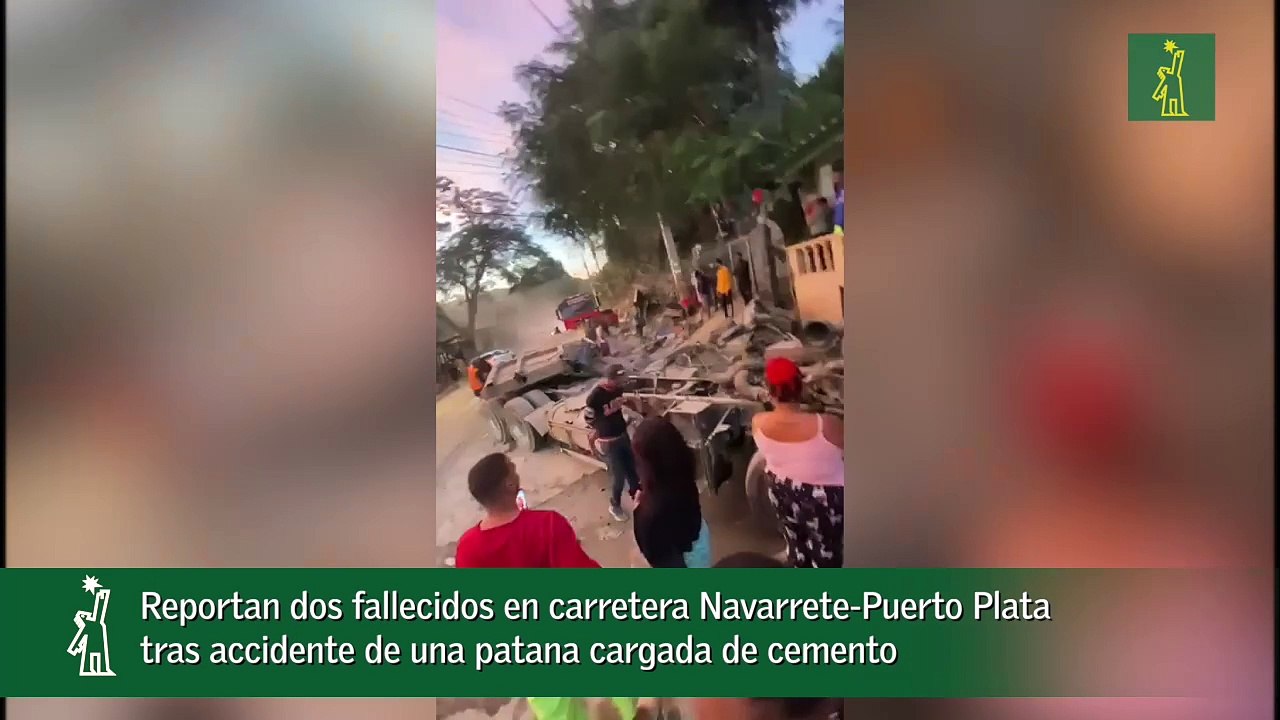 Reportan dos fallecidos en carretera Navarrete-Puerto Plata tras accidente de una patana cargada de cemento