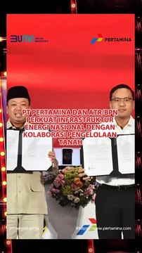 ‎1508.PT PERTAMINA DAN ATRBPN PERKUAT INFRASTRUKTU
