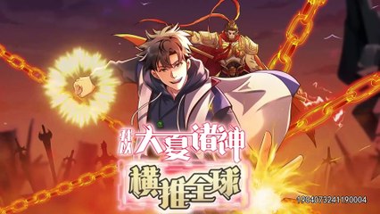 I Use the Gods of Daxia to Sweep the World [Conquer the World] Episode 18 In Multiple~Subtitles